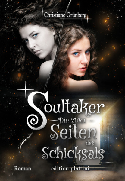 Soultaker 4 - Die zwei Seiten der Macht