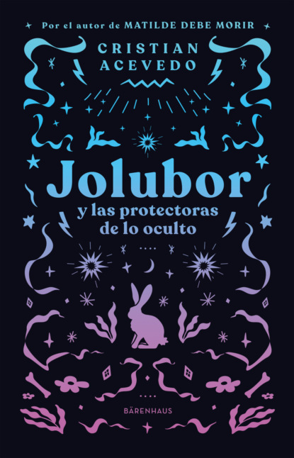 Jolubor y las protectoras de lo oculto