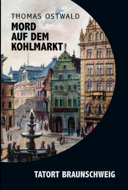 Mord auf dem Kohlmarkt
