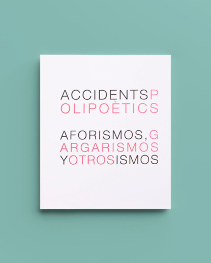 Aforismos, gargarismos y otros ismos