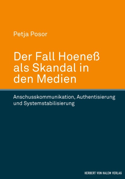Der Fall Hoeneß als Skandal in den Medien