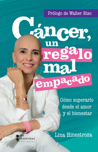 Cáncer, un regalo mal empacado