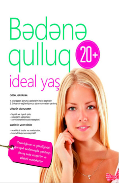 20+. BƏDƏNƏ QULLUQ