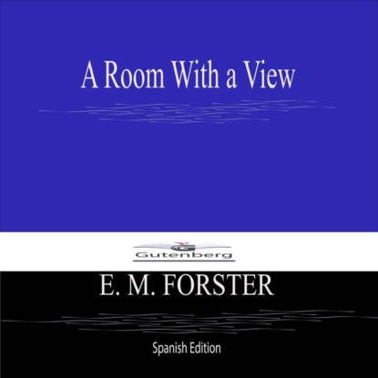 A Room With a View (Spanish Edition)