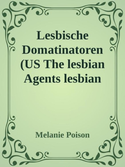 The lesbian Agents Lesbian Domation (US Lesbian Domation)