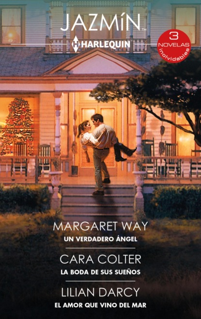 Un verdadero ángel - La boda de sus sueños - El amor que vino del mar