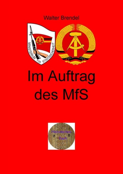 Im Auftrag des MfS