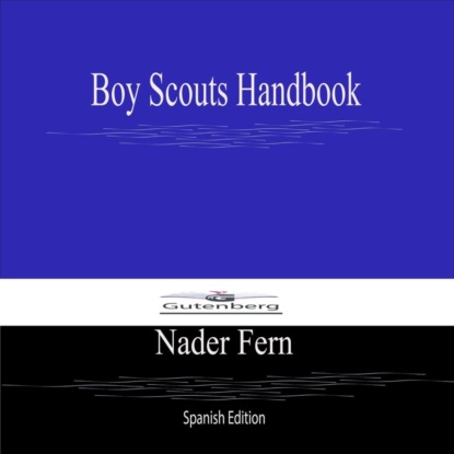 Boy Scouts Handbook (Spanish Edition)