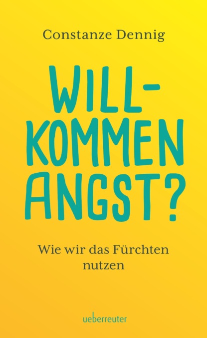 Willkommen Angst
