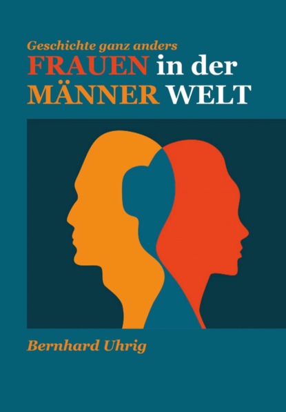 Frauen in der Männer Welt