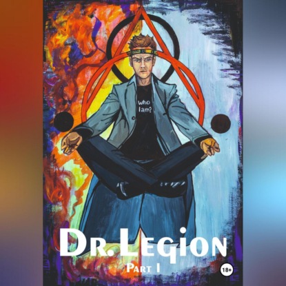 Dr.Legion — Who I"m?