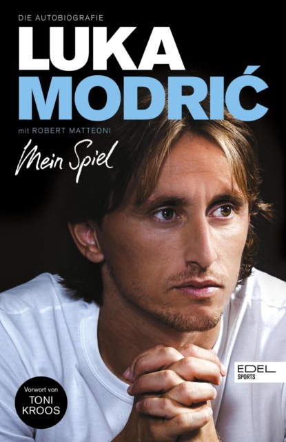Luka Modrić. Mein Spiel