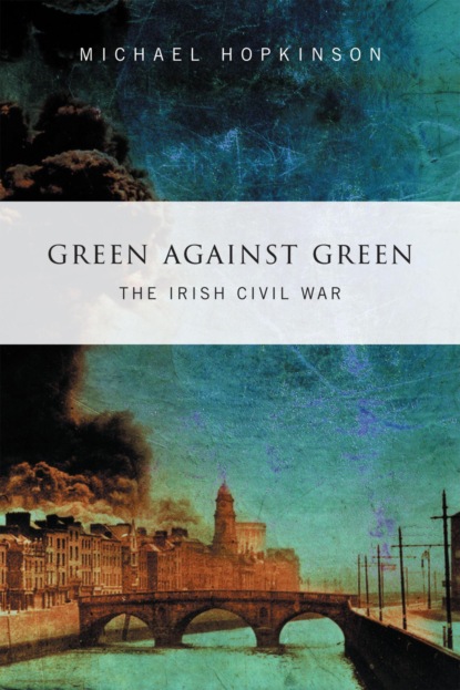 Green Against Green –  The Irish Civil War