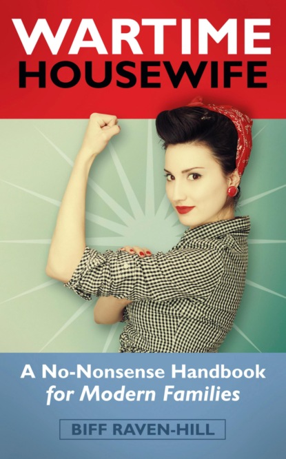 The Wartime Housewife