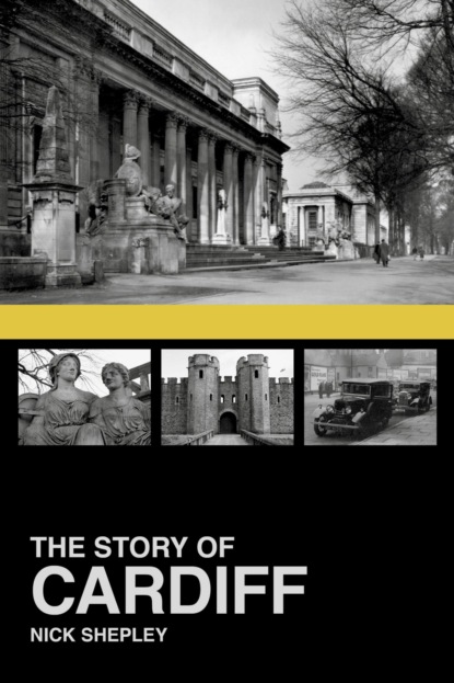 The Story of Cardiff