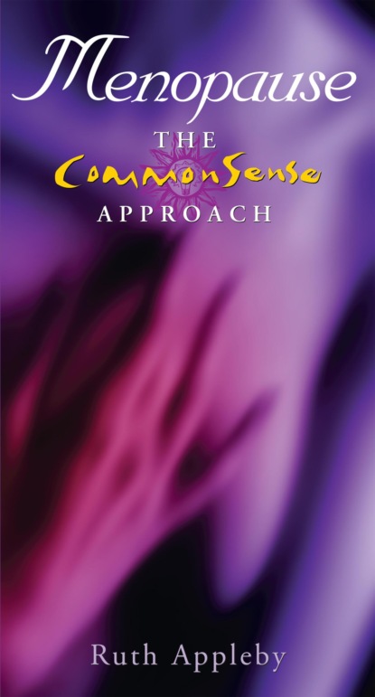 Menopause – The Commonsense Approach