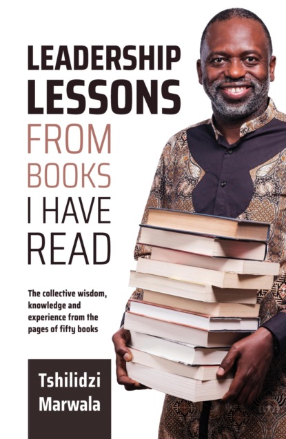 Leadership Lessons from Books I Have Read