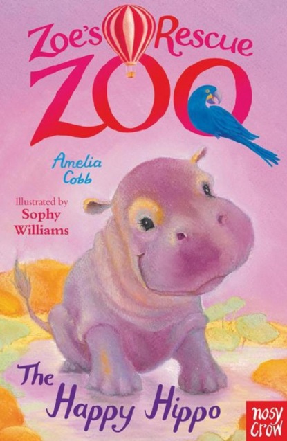 Zoe's Rescue Zoo: The Happy Hippo