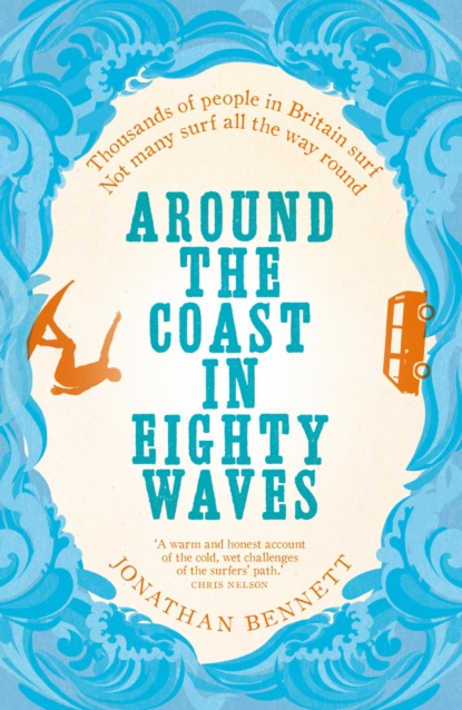 Around the Coast in Eighty Waves