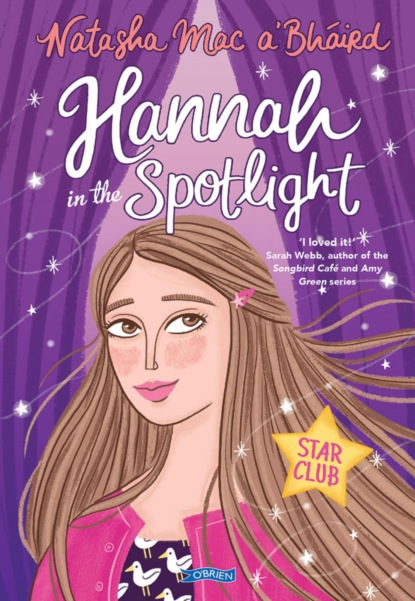 Hannah in the Spotlight