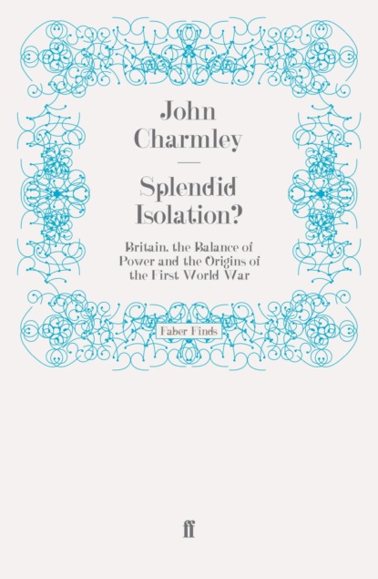 Splendid Isolation?