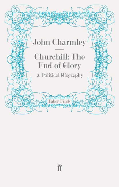 Churchill: The End of Glory
