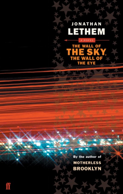 The Wall of the Sky, the Wall of the Eye