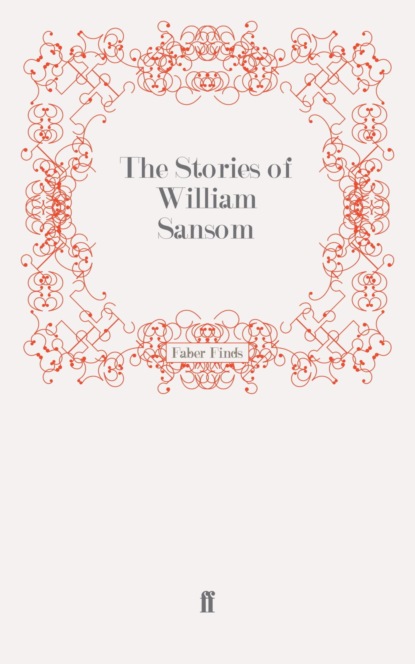 The Stories of William Sansom