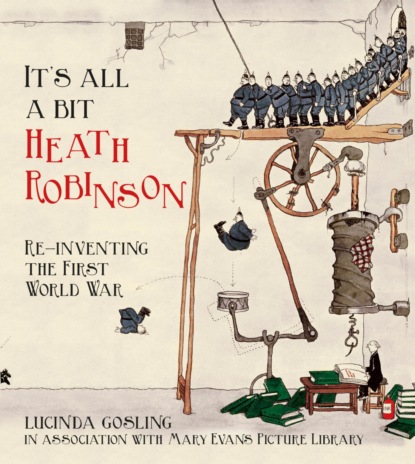 It's All a Bit Heath Robinson