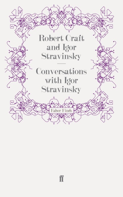 Conversations with Igor Stravinsky