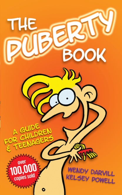 The Puberty Book – The Bestselling Guide for Children and Teenagers