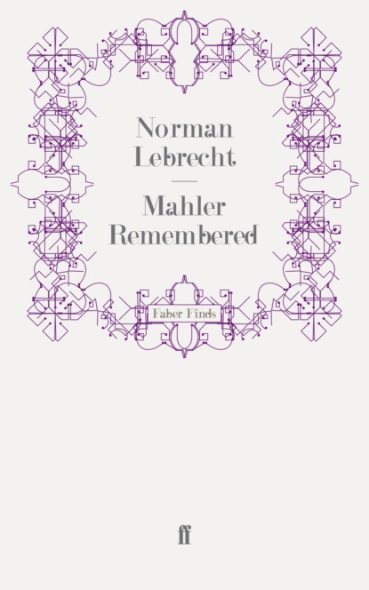 Mahler Remembered