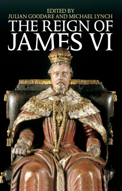 The Reign of James VI 