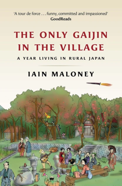 The Only Gaijin in the Village