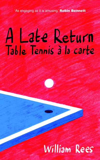 A Late Return: Table-Tennis a la Carte