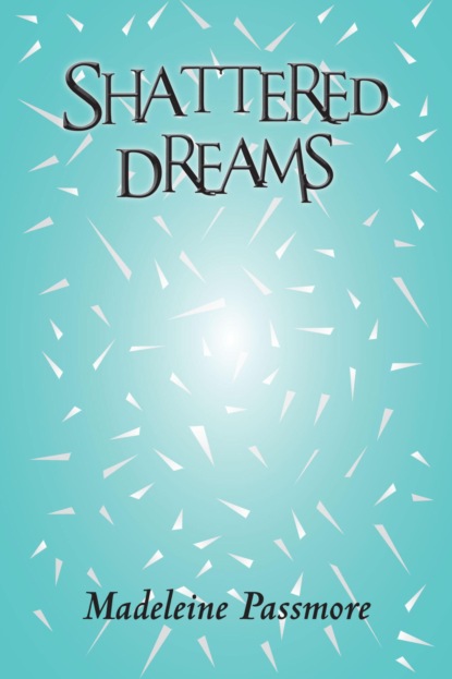 Shattered Dreams