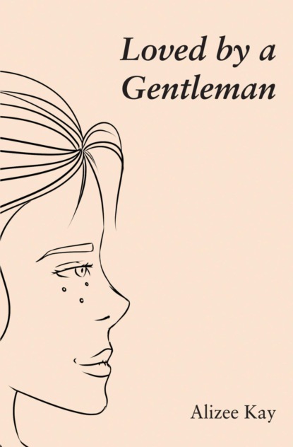 Loved by a Gentleman