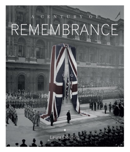 A Century of Remembrance