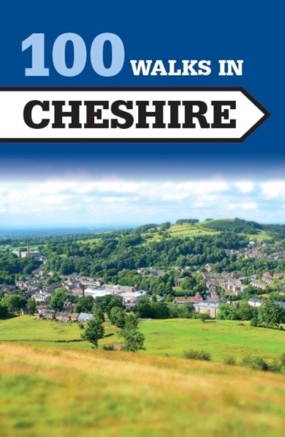 100 Walks in Cheshire