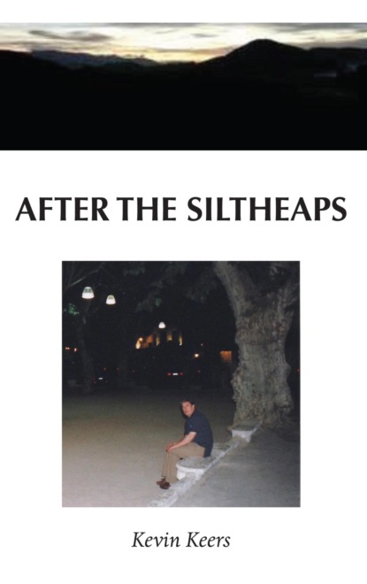 After the Siltheaps