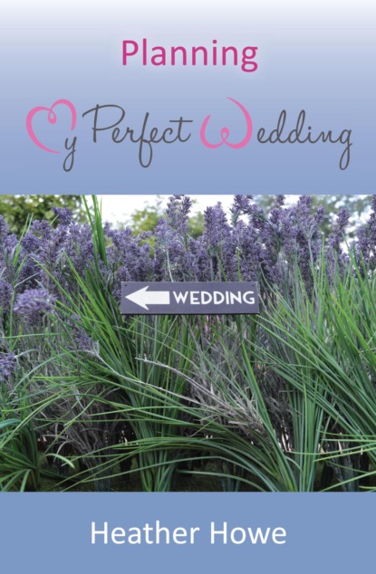 Planning My Perfect Wedding