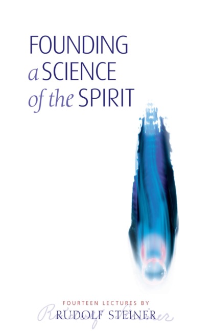 Founding a Science of the Spirit