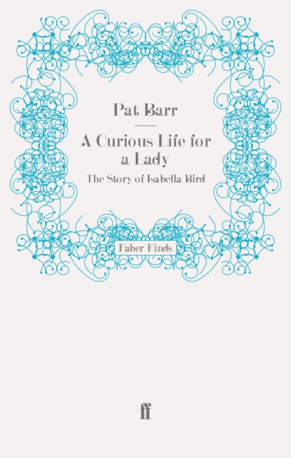 A Curious Life for a Lady