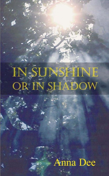 In Sunshine or in Shadow