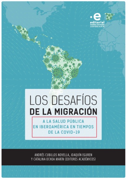 Los desafíos de la migración a la salud pública en Iberoamérica en tiempos de la COVID-19