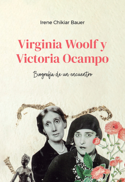 Virginia Woolf y Victoria Ocampo