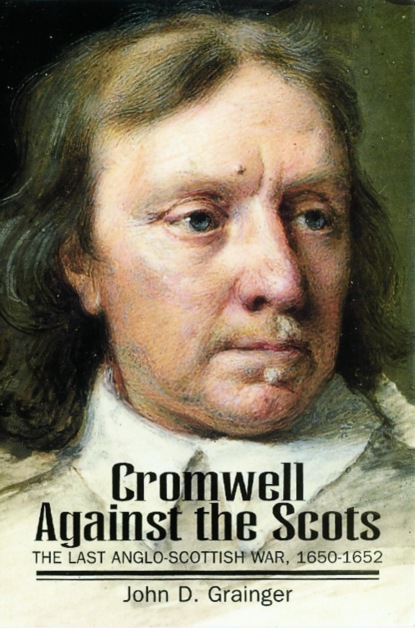 Cromwell against the Scots