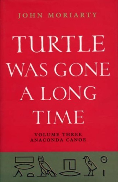Turtle Was Gone a Long Time Volume 3