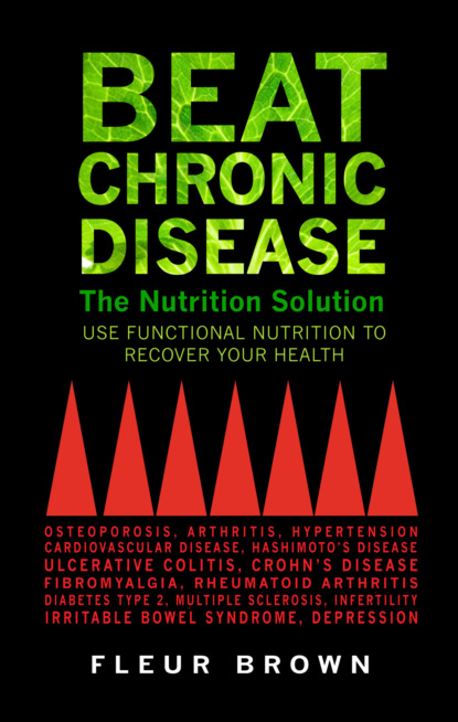 Beat Chronic Disease - The Nutrition Solution