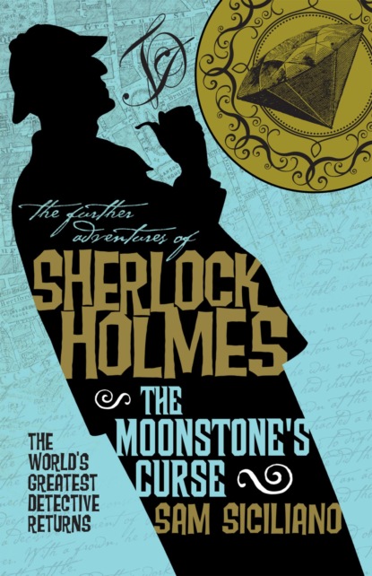 The Further Adventures of Sherlock Holmes - The Moonstone's Curse